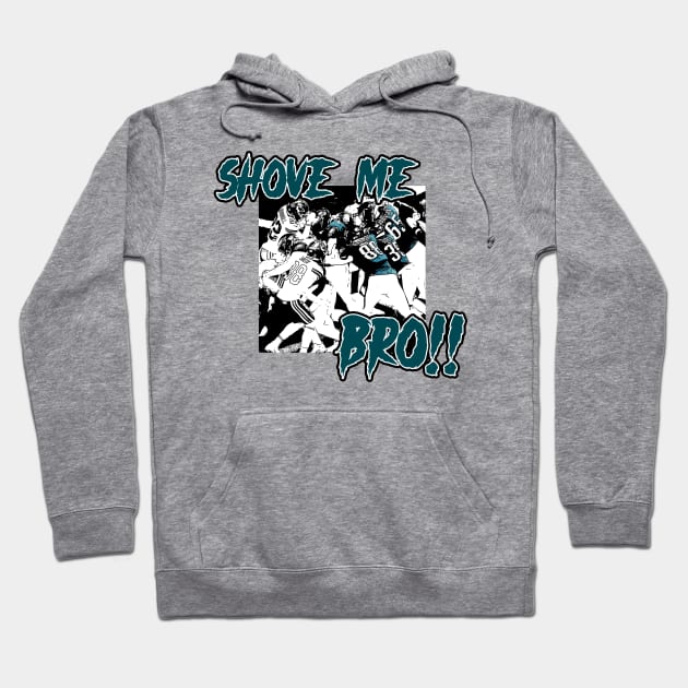 Brotherly Shove Hoodie by DrawnStyle